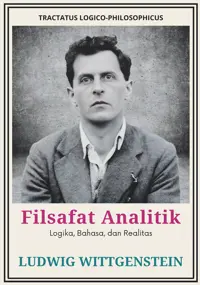 Filsafat Analitik: Logika, Bahasa, dan Realitas — Ludwig Wittgenstein — sampul