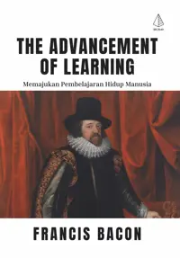 The Advancement of Learning: Memajukan Pembelajaran Hidup Manusia