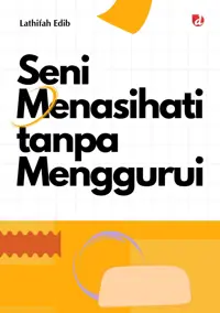 Seni Menasihati Tanpa Menggurui — Lathifah Edib — sampul