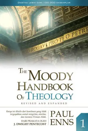 Moody Handbook of Theology Revised and Expanded 1