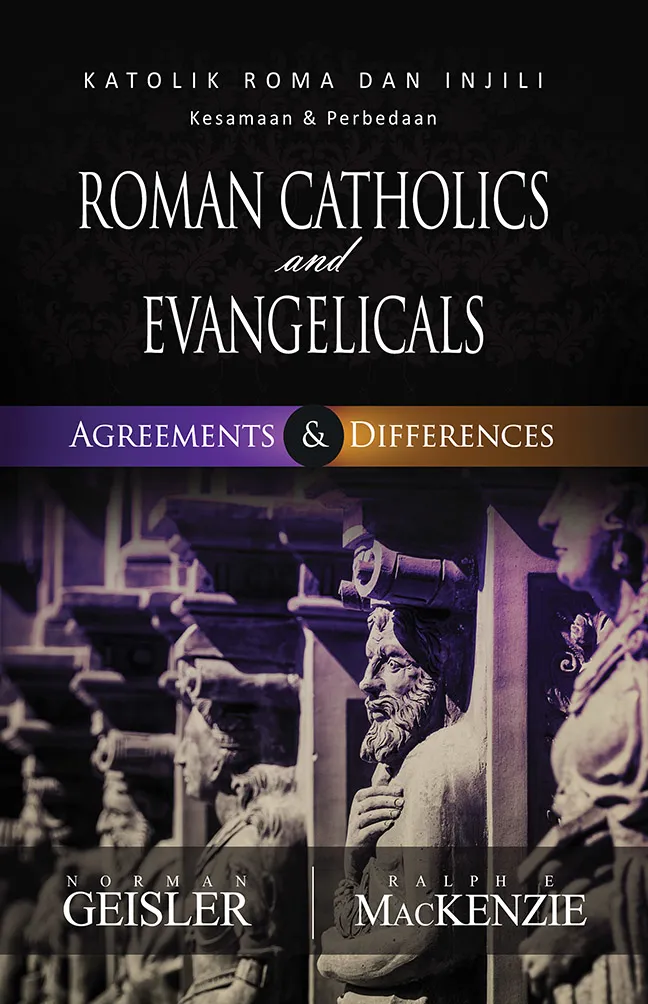 Buku Roman Catholics and Evangelicals oleh Norman L.   Geisler, Ralph E. Mckenzie