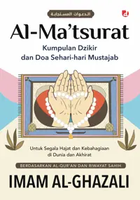 Al-Ma’tsurat; Kumpulan Dzikir dan Doa Sehari-hari Mustajab — Imam al-Ghazali — sampul
