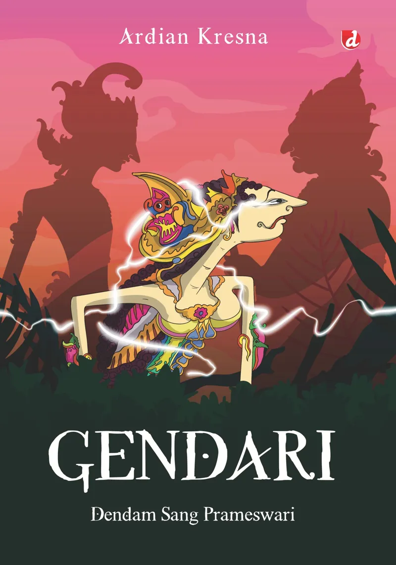 Buku GENDARI; Dendam Sang Prameswari oleh Ardian Kresna