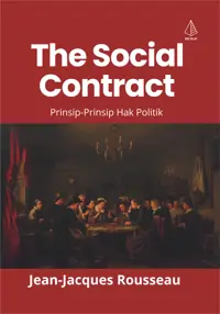 The Social Contract: Prinsip-Prinsip Hak Politik — Jean-Jacques Rousseau — sampul