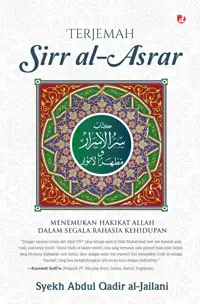 Terjemah Sirr al-Asrar (SC); Menemukan Hakikay Allah dalam Segala Rahasia Kehidupan — Syekh Abdul Qadir al-Jailani — sampul