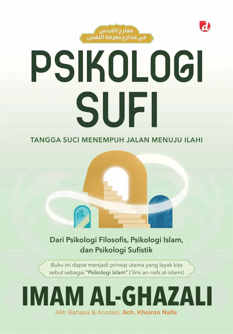 Buku Psikologi Sufi: Tangga Suci Menempuh Jalan Menuju Ilahi oleh Imam al-Ghazali