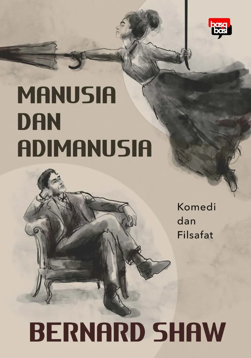 Buku Manusia dan Adimanusia; Komedi dan Filsafat oleh Bernard Shaw