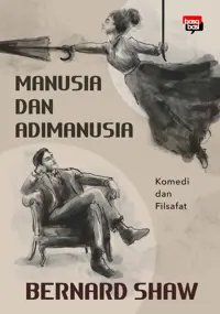 Manusia dan Adimanusia; Komedi dan Filsafat