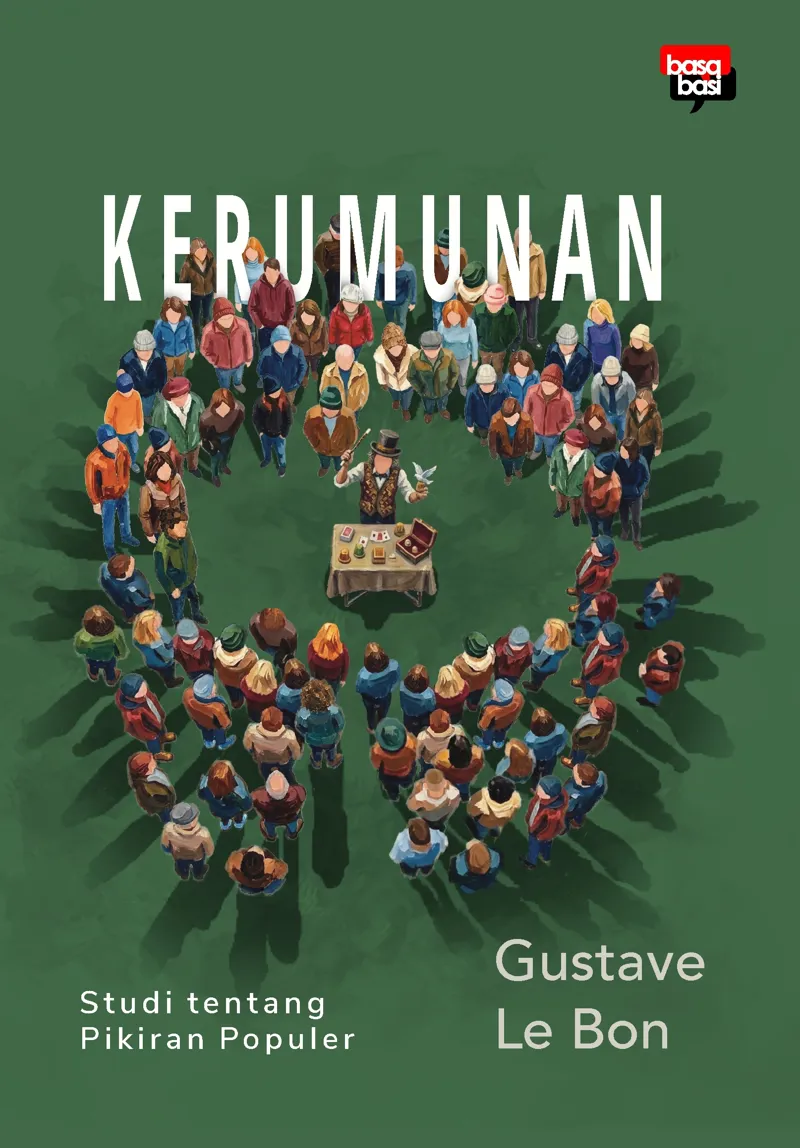 Buku Kerumunan; Studi tentang Pikiran Populer oleh Gustave Le Bon