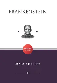 Frankenstein; Or, The Modern Prometheus (ENGLISH EDITION) — Mary Shelley — sampul