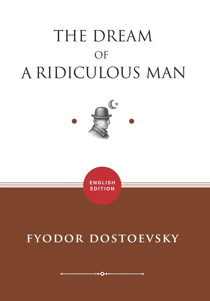 Buku The Dream of a Ridiculous Man (ENGLISH EDITION) oleh Fyodor Dostoevsky