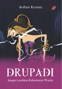 Drupadi; Jangan Lecehkan Kehormatan Wanita — Ardian Krensa — sampul