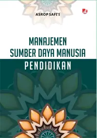 Manajemen Sumber Daya Manusia Pendidikan — Asrop Safi'i — sampul