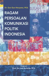 Ragam Persoalan Komunikasi Politik Indonesia — M.Si. — sampul