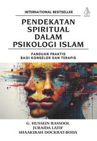 Pendekatan Spiritual dalam Psikologi Islam; Panduan Praktis Bagi Konselor dan Terapis — G. Hussein Rassool — sampul
