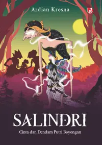 SALINDRI; Cinta dan Dendam Putri Boyongan — Ardian Kresna — sampul