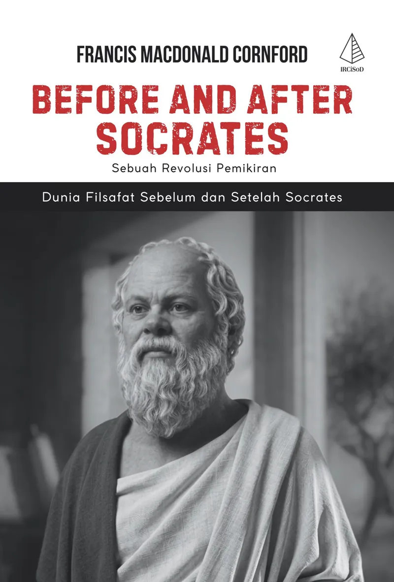 Buku Before and After Socrates; Dunia Filsafat Sebelum dan Setelah Socrates oleh Francis Macdonald Cornford