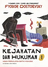 Kejahatan dan Hukuman 1; Kisah Pergulatan Batin Manusia — Fyodor Dostoevsky — sampul