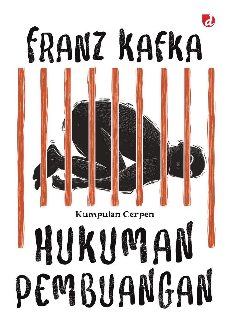 Buku Hukuman Pembuangan; Kumpulan Cerpen oleh Franz Kafka