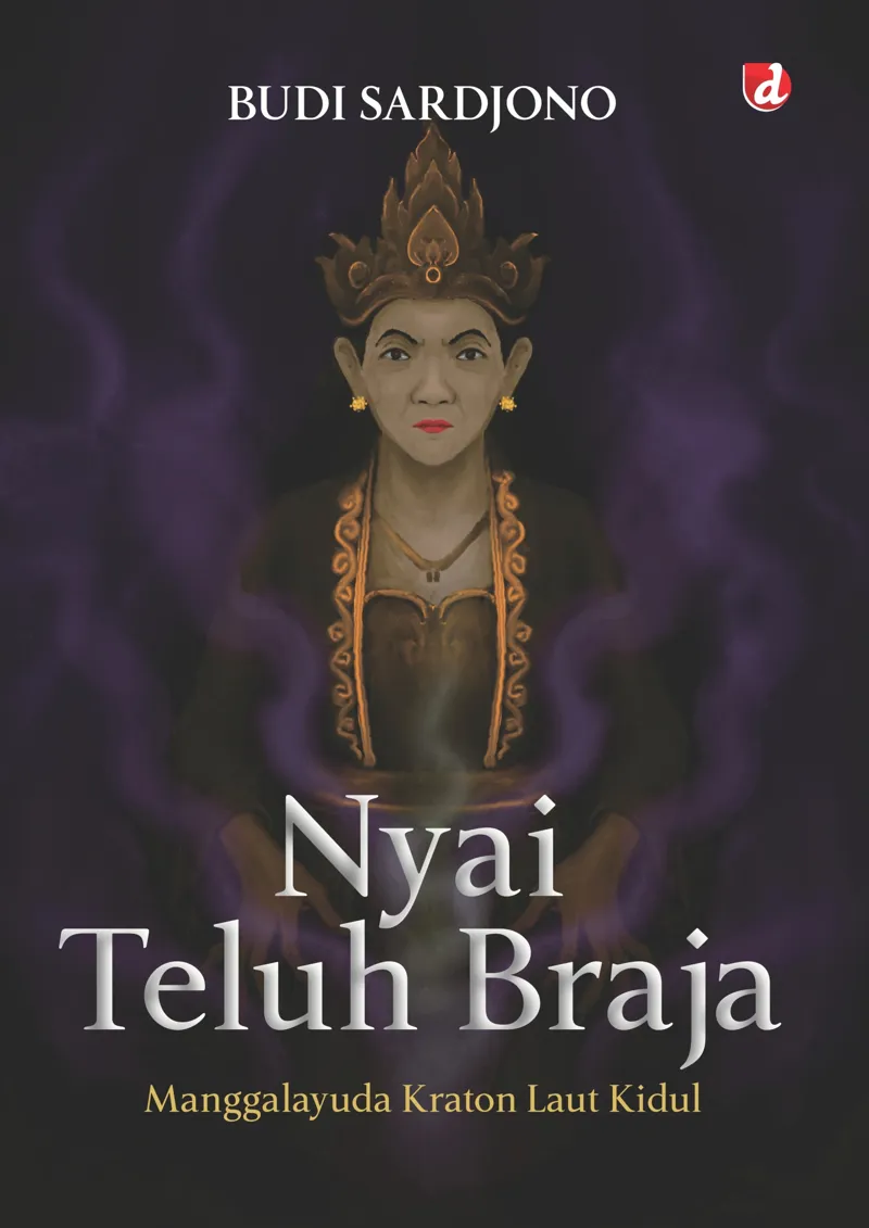 Buku Nyai Teluh Braja; Manggalayuda Kraton Laut Kidul oleh Budi Sardjono