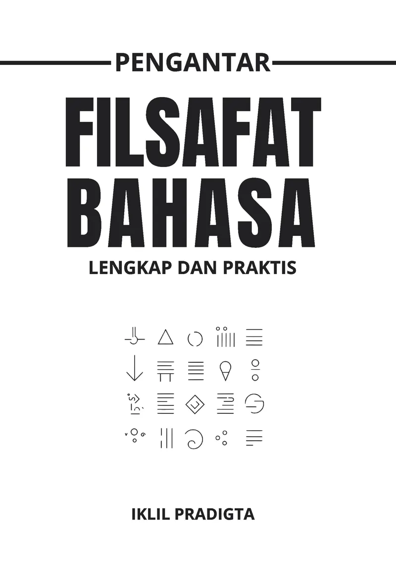 Buku Pengantar Filsafat Bahasa; Lengkap dan Praktis oleh Iklil Pradigta