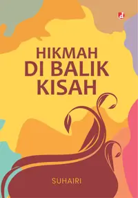 Hikmah di Balik Kisah (TIDAK ADA STOK) — Suhairi — sampul