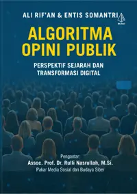 Algoritma Opini Publik; Perspektif Sejarah dan Transformasi Digital (TIDAK ADA STOK) — Ali Rif'an — sampul