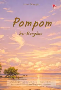 Pompom Se-Bungkus (TIDAK ADA STOK) — Irma Mangar — sampul