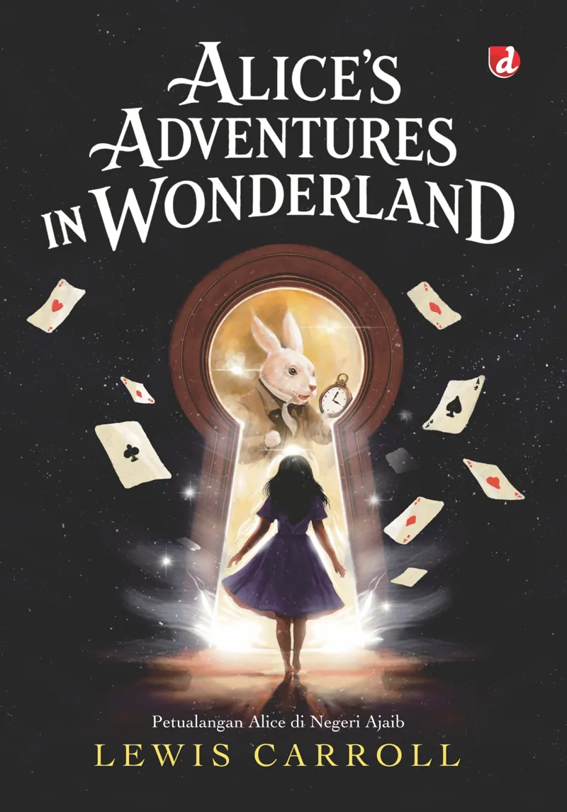 Buku Alice's Adventures in Wonderland; Petualangan Alice di Negeri Ajaib oleh Lewis Carroll