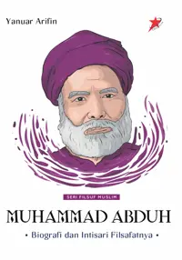 Muhammad Abduh: Biografi dan Intisari Filsafatnya — Yanuar Arifin — sampul