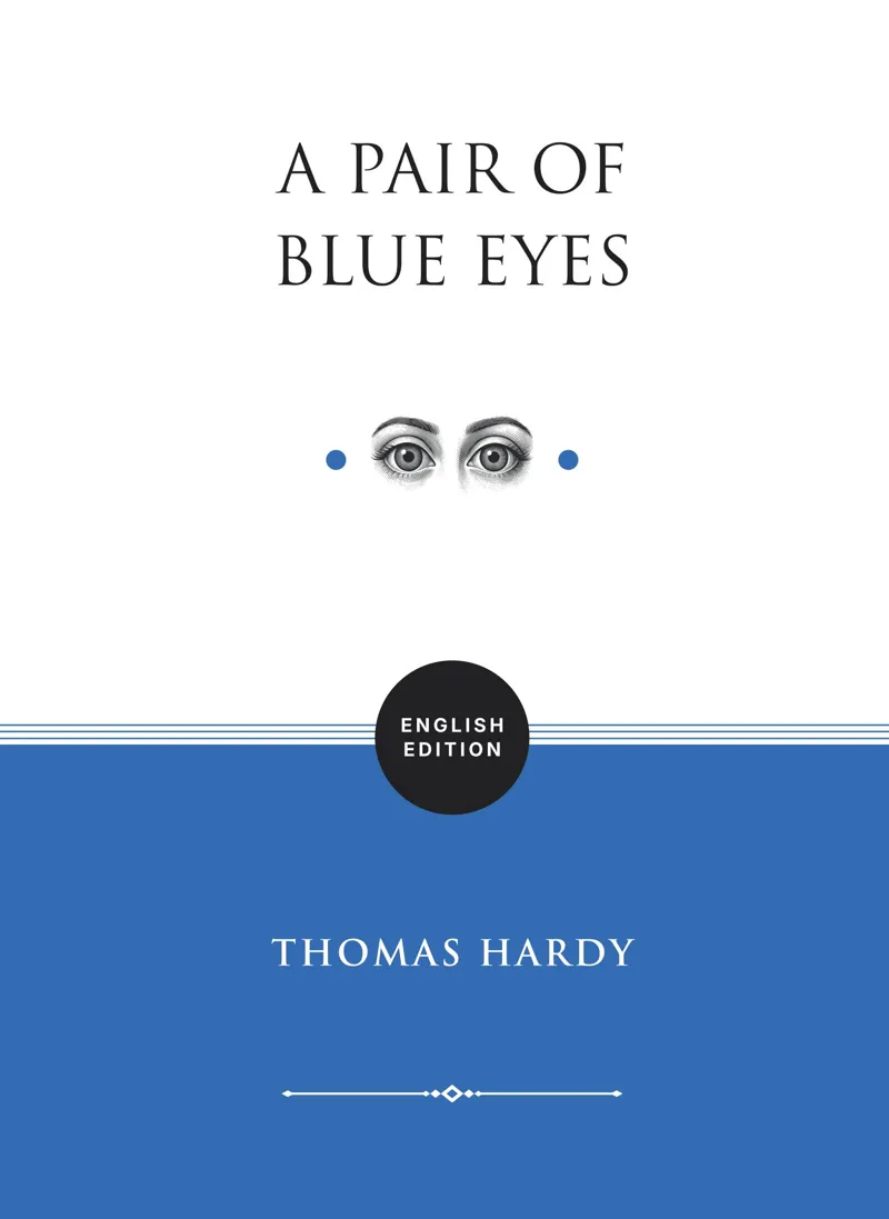 Buku A Pair of Blue Eyes (ENGLISH EDITION) oleh Thomas Hardy