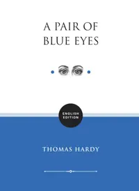 A Pair of Blue Eyes (ENGLISH EDITION) — Thomas Hardy — sampul