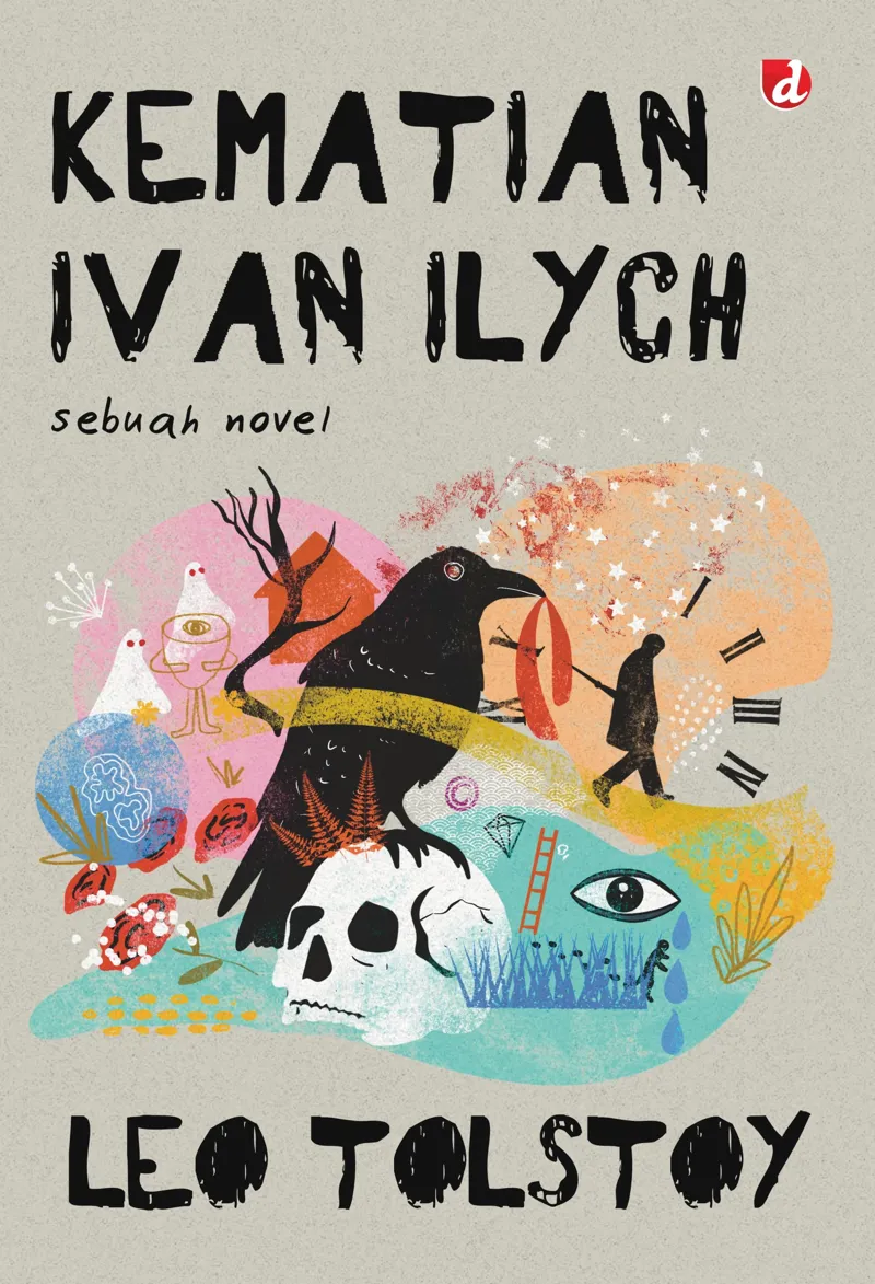 Buku Kematian Ivan Ilych; Sebuah Novel oleh Leo Tolstoy