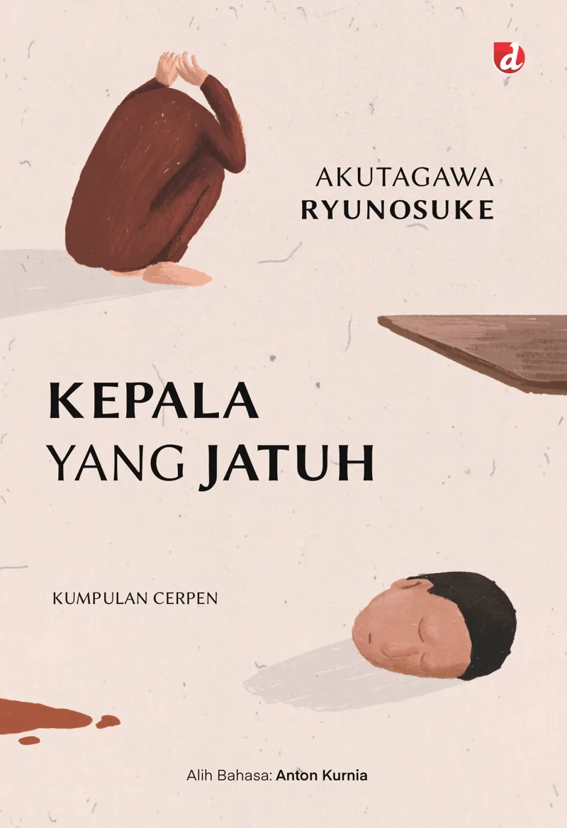 Buku Kepala yang Jatuh oleh Akutagawa Ryunosuke