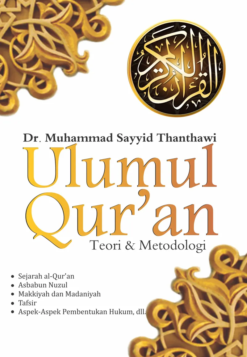 Buku Ulumul Qur’an Teori & Metodologi (IRCiSoD) oleh Dr. Muhammad Sayyid Thanthawi