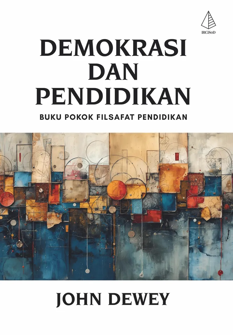 Buku Demokrasi dan Pendidikan; Buku Pokok Filsafat Pendidikan oleh John Dewey