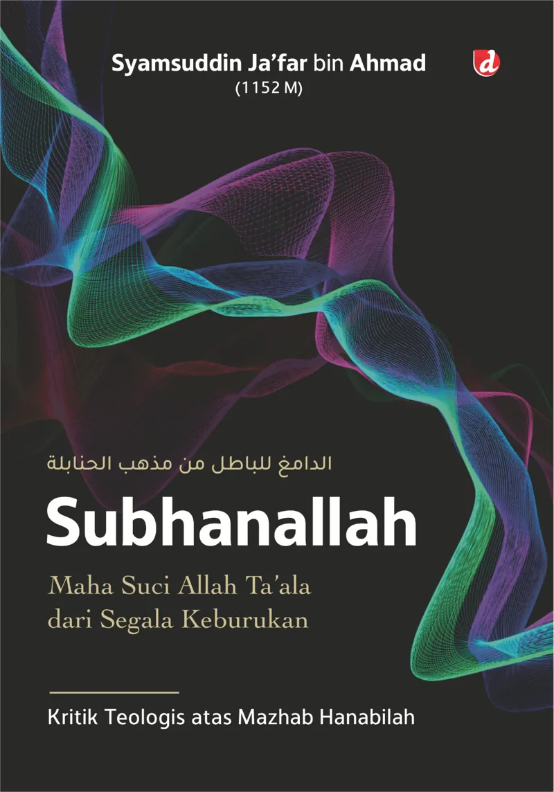 Buku Subhanallah: Maha Suci Allah Ta’ala dari Segala Keburukan oleh Syamsuddin Ja’far bin Ahmad