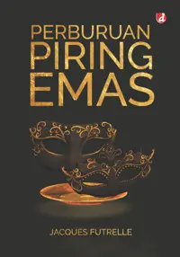 Perburuan Piring Emas (Cover Baru) — Jacques Futrelle — sampul