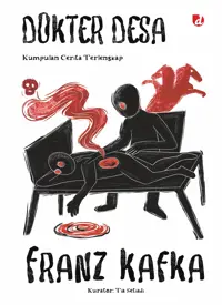 Dokter Desa; Kumpulan Cerita Terlengkap — Franz Kafka — sampul