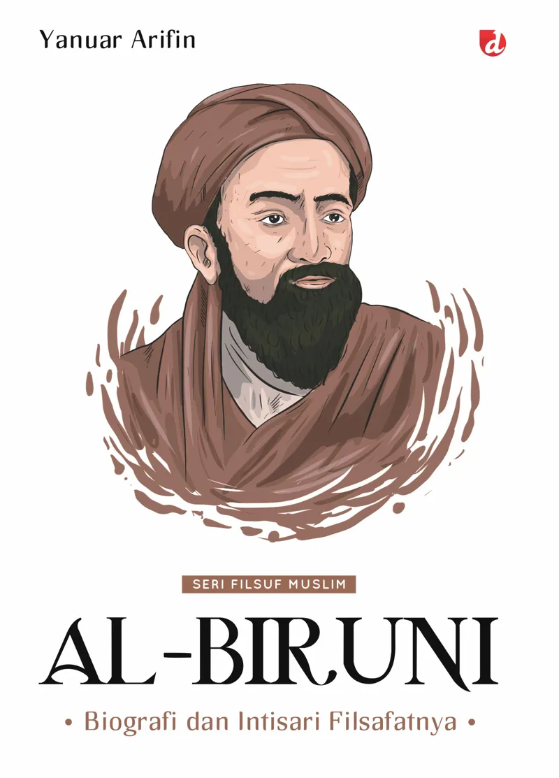 Buku Al-Biruni: Biografi dan Intisari Filsafatnya oleh Yanuar Arifin