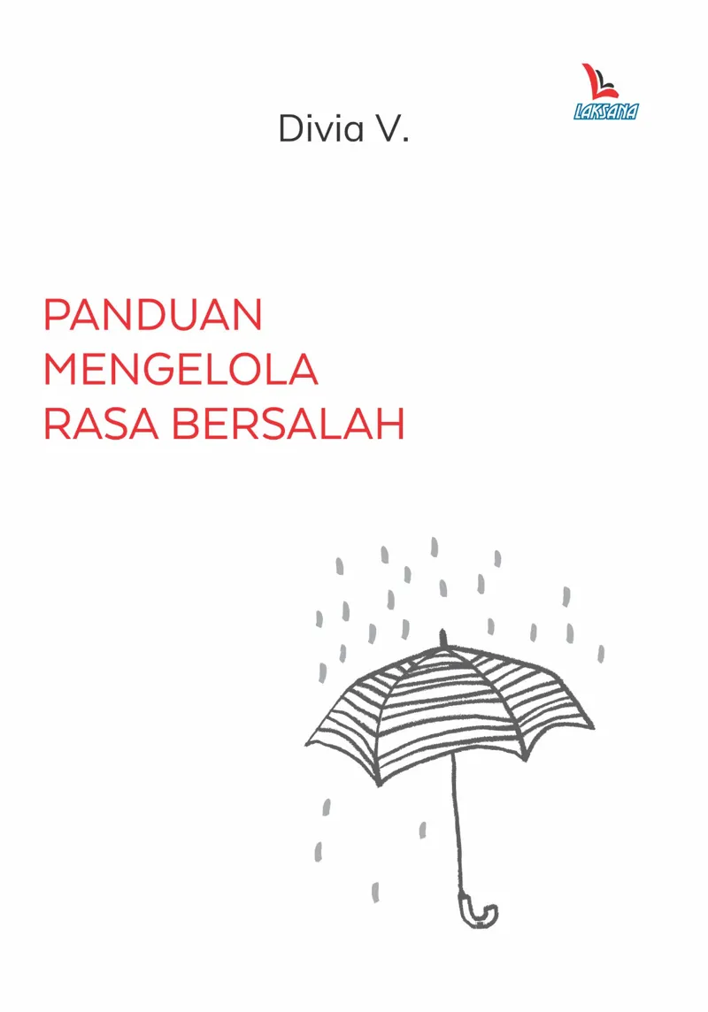 Buku Panduan Mengelola Rasa Bersalah oleh Divia V