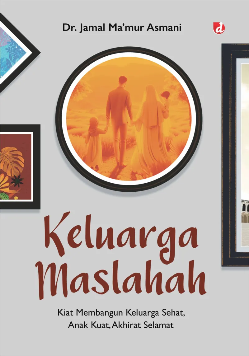 Buku Keluarga Maslahah oleh Dr. Jamal Ma’mur Asmani