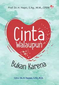 Cinta Walaupun, Bukan Karena (TIDAK ADA STOK) — M.M. — sampul