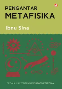 Pengantar Metafisika; Segala Hal Tentang Filsafat Metafisika — Ibnu Sina — sampul