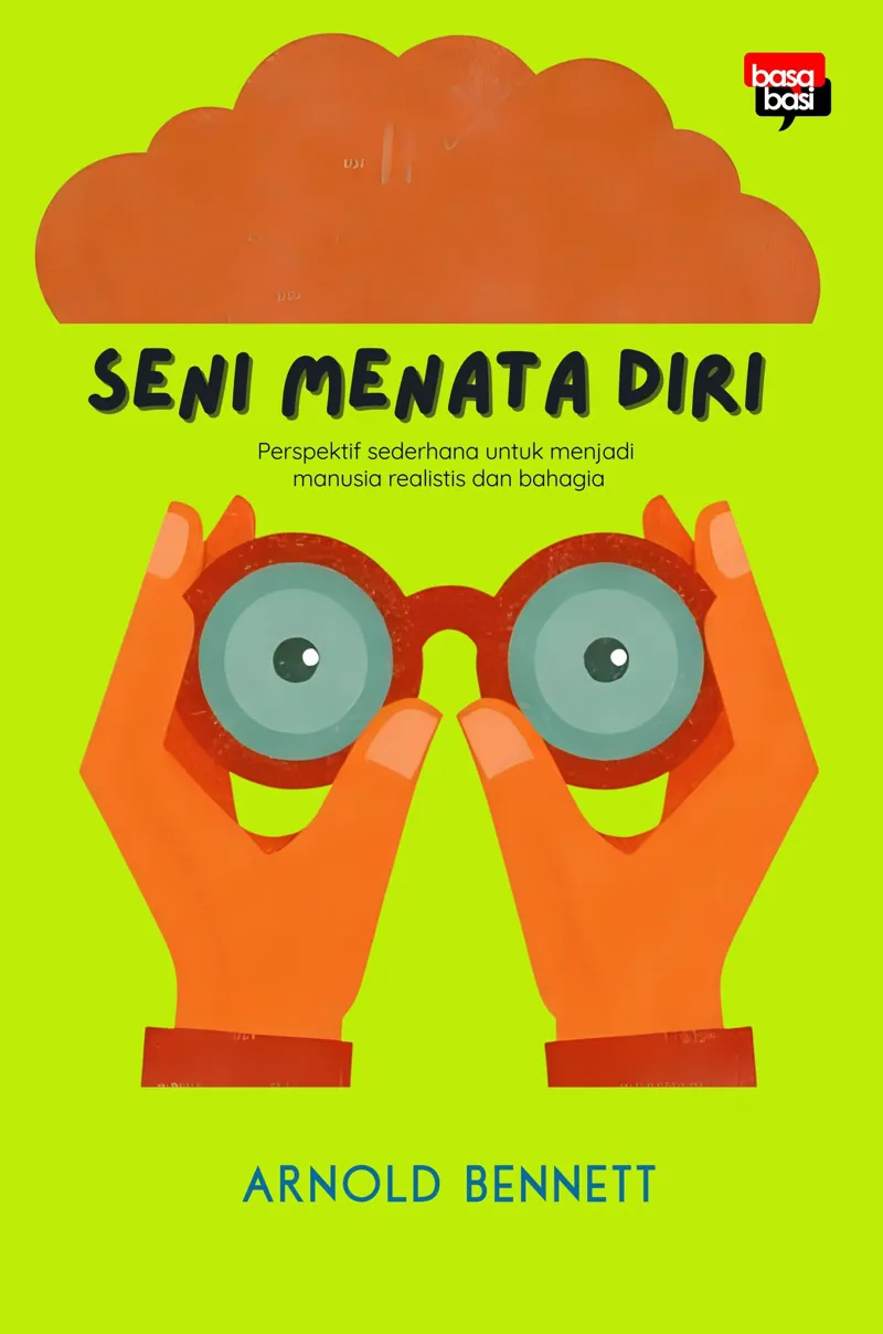 Buku Seni Menata Diri oleh Arnold Bennett
