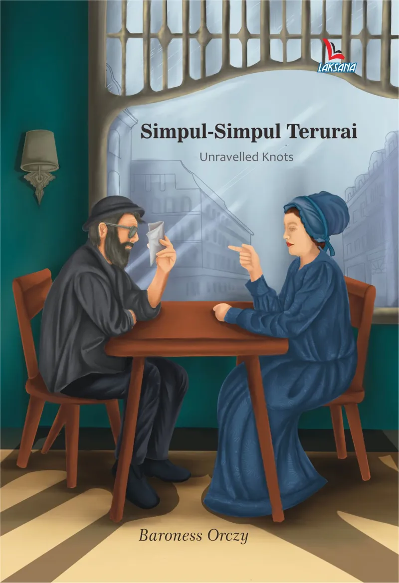 Buku Simpul-Simpul Terurai oleh Baroness Orczy