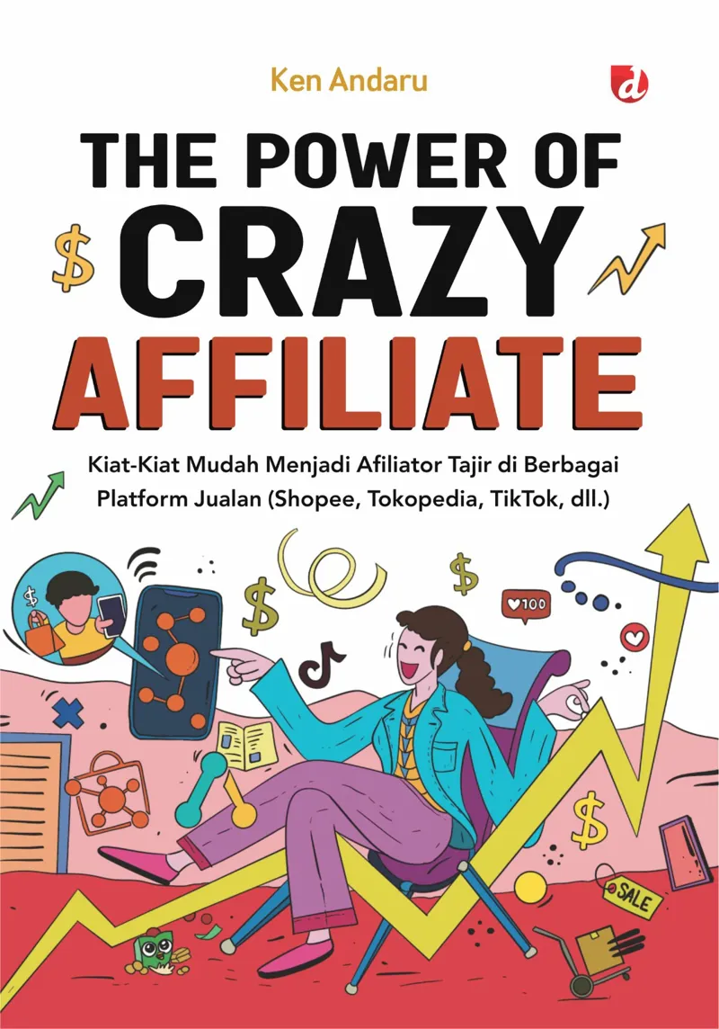 Buku The Power of Crazy Affiliate oleh Ken Andaru