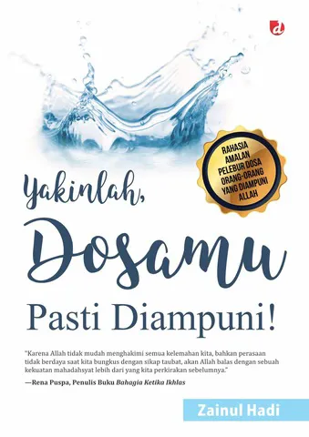Buku Yakinlah dosamu pasti diampuni oleh Zainul Hadi