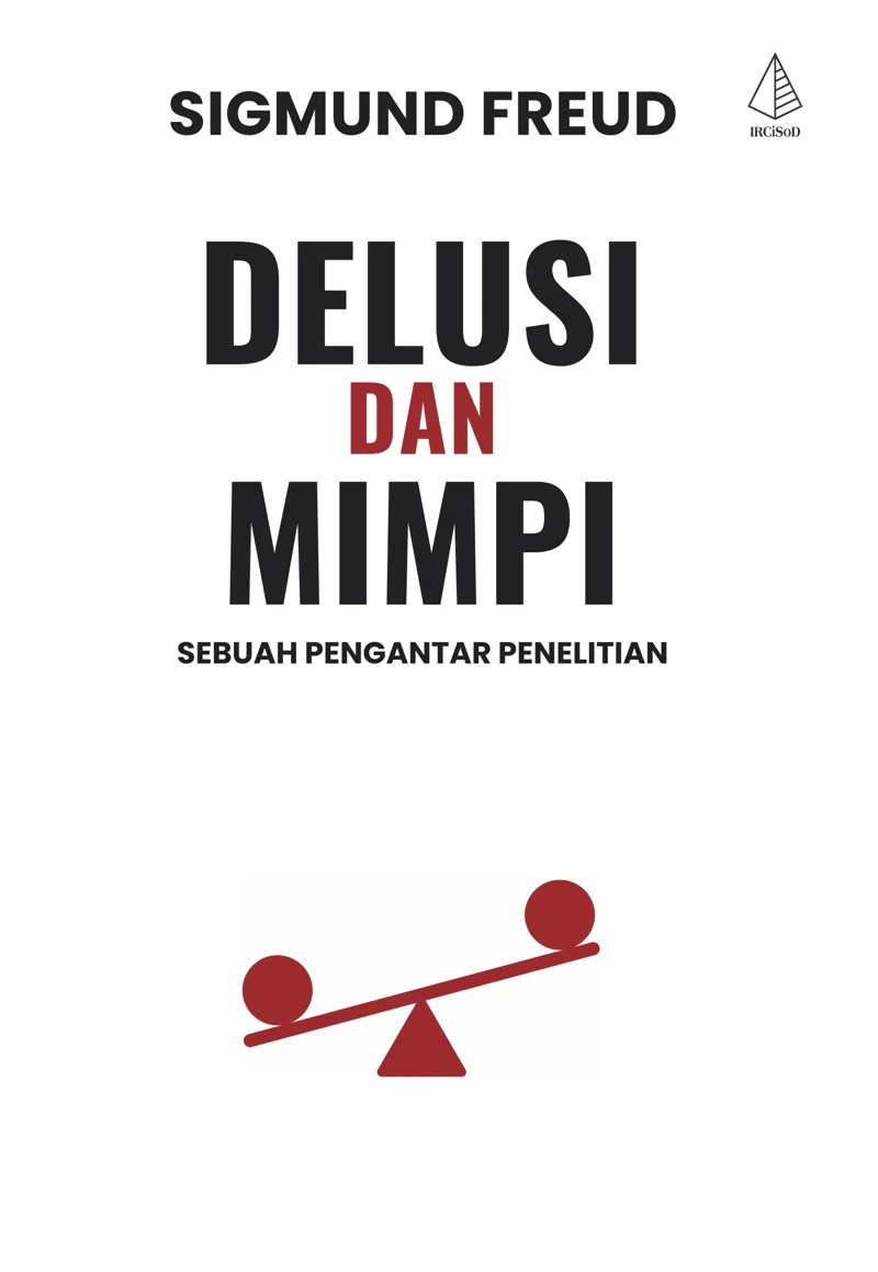 Buku Delusi dan Mimpi: Sebuah Pengantar Penelitian oleh Sigmund Freud