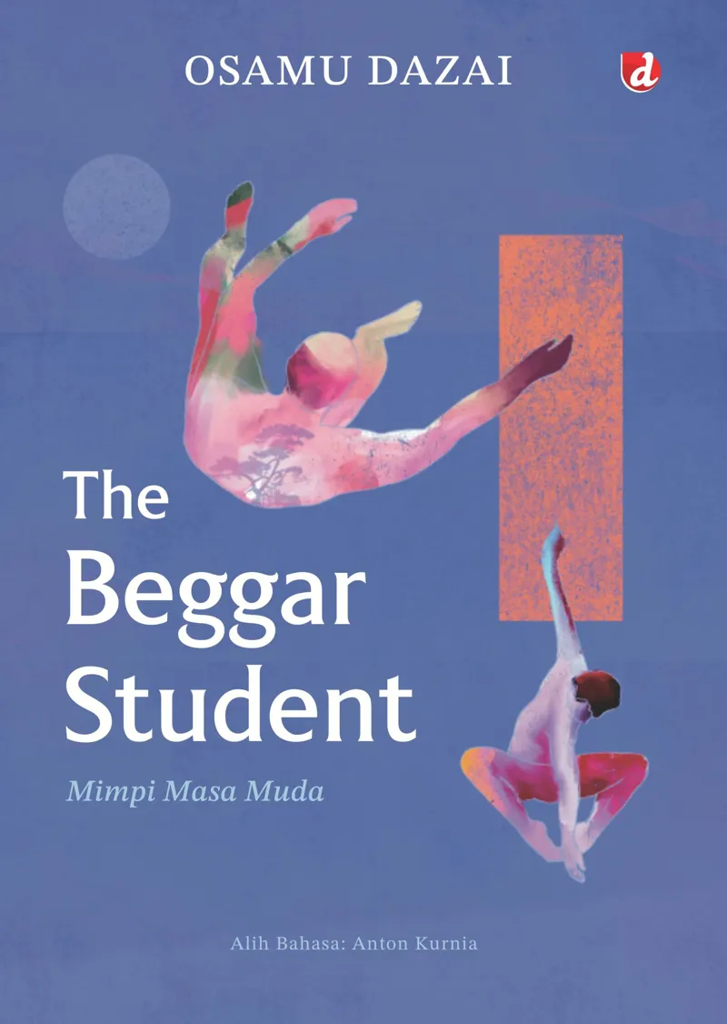 Buku The Beggar Student; Mimpi Masa Muda oleh Osamu Dazai